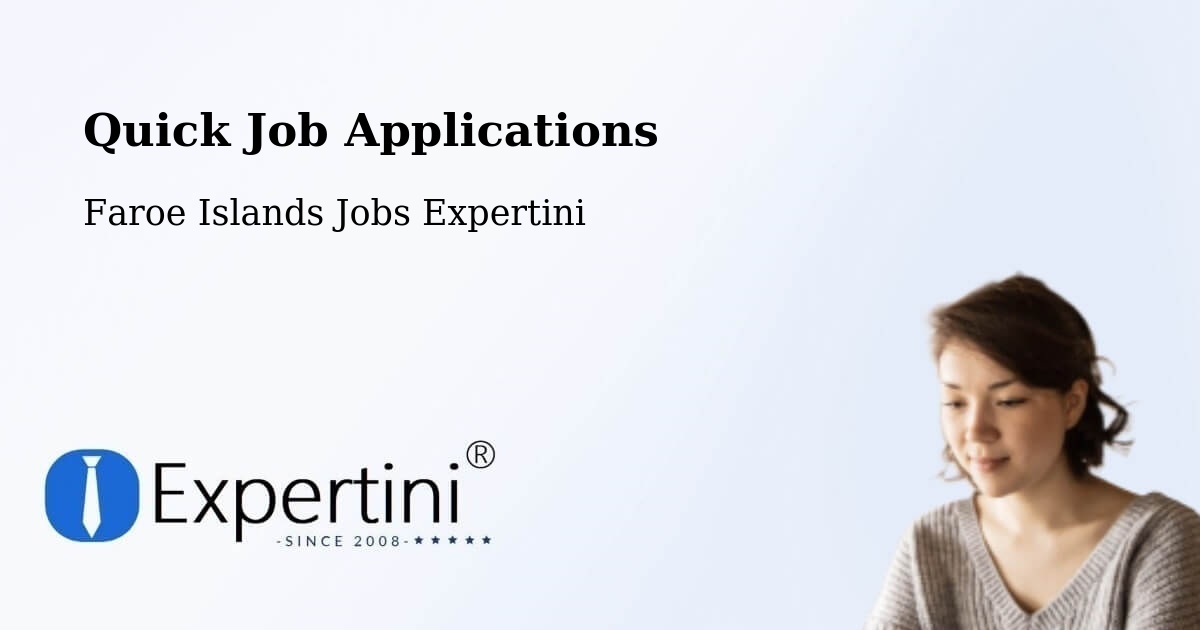 Quick Apply Feature – Skáli - Faroe Islands Jobs Expertini